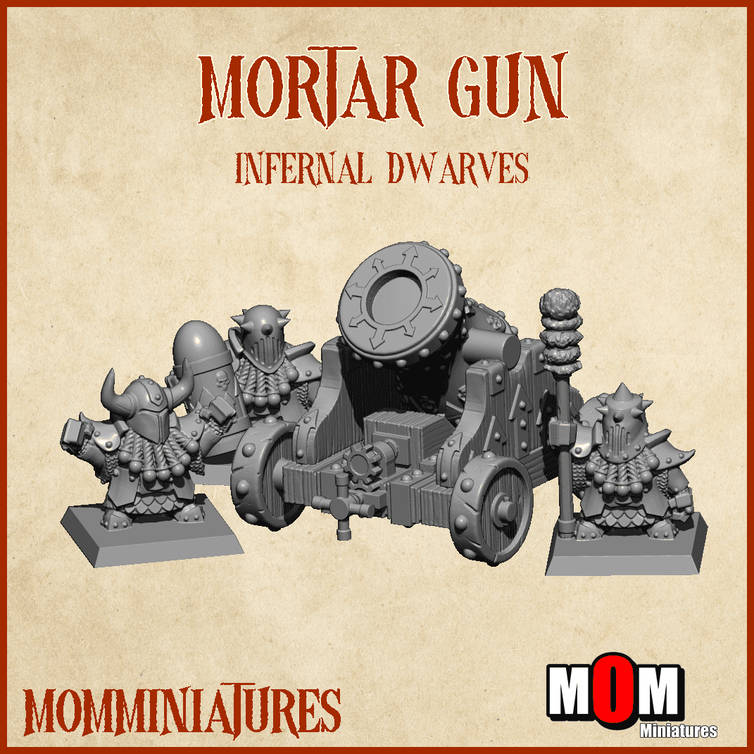 Mortar Gun (Infernal Dwarves)