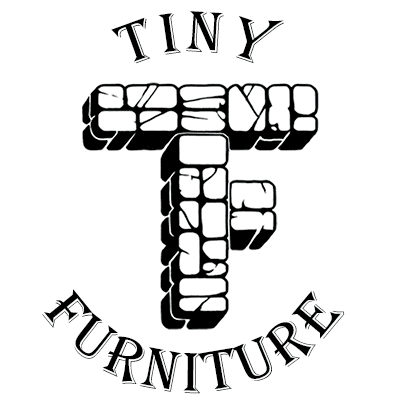 Tiny Furniture